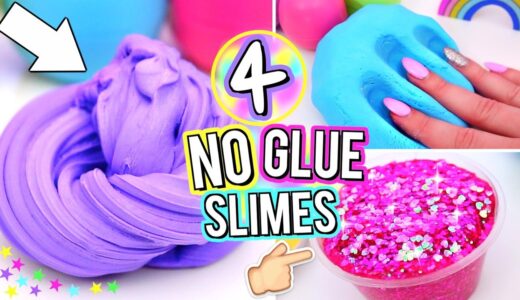 4 Easy DIY Slimes WITHOUT GLUE! How To Make The BEST SLIME WITH NO GLUE!