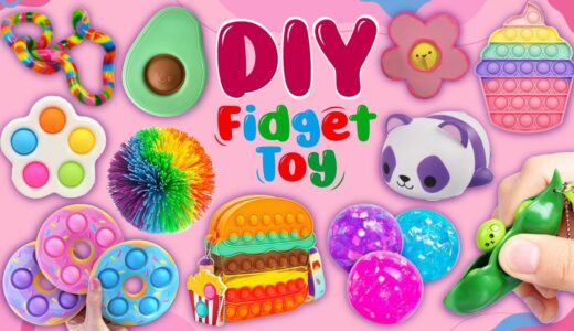 15 DIY Fantastic Fidget Toy Ideas - Handmade Stress Toys - Viral TikTok Fidget Videos - POP IT!