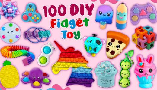 100 DIY FIDGET TOYS IDEAS - VIRAL TIKTOK FIDGET TOYS - POP IT - SQUISHY and more..