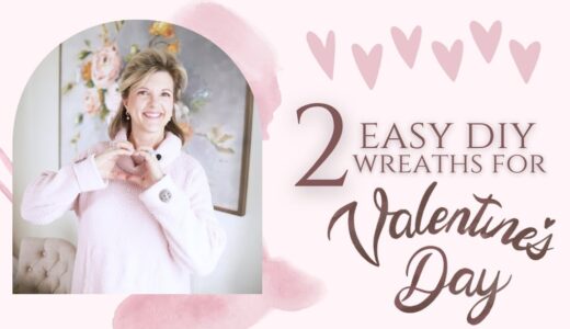 2 Easy DIY Valentine's Day Wreaths You Can Make in No Time!