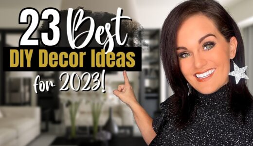 23 Absolute Best HIGH END DIY Decor to try in 2023!