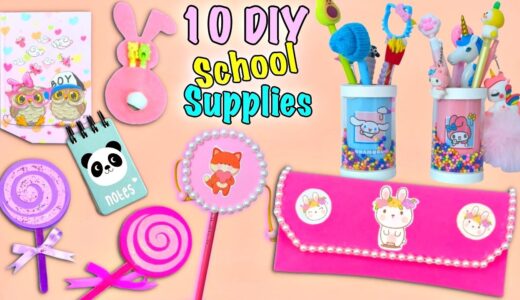 10 DIY - AMAZING SCHOOL SUPPLIES IDEAS THAT WILL MAKE YOU COOL AT SCHOOL
