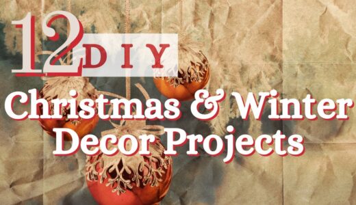 12 DIY CHRISTMAS & WINTER DECOR PROJECTS #diy #christmas