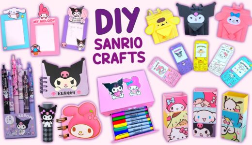 12 DIY SANRIO CRAFTS - Kuromi Stickers - Cinnamoroll Pencil Holder - My Melody Organizer and more...